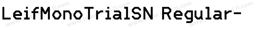 LeifMonoTrialSN Regular字体转换